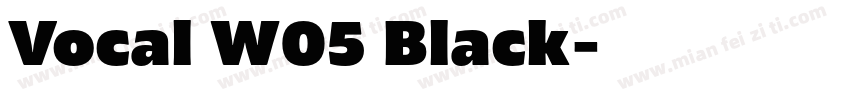 Vocal W05 Black字体转换